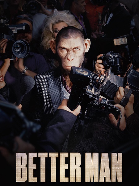 فيلم Better Man 2024 مترجم
