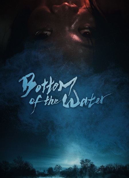 فيلم Bottom of the Water 2023 مترجم