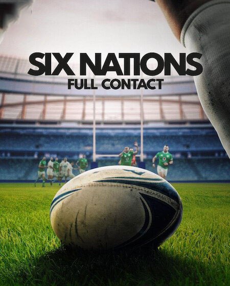 مسلسل Six Nations Full Contact الموسم الاول مترجم كامل